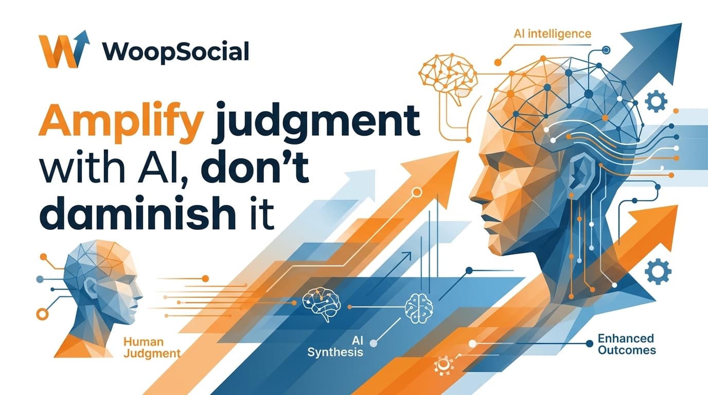Amplify judgment with AI, don’t